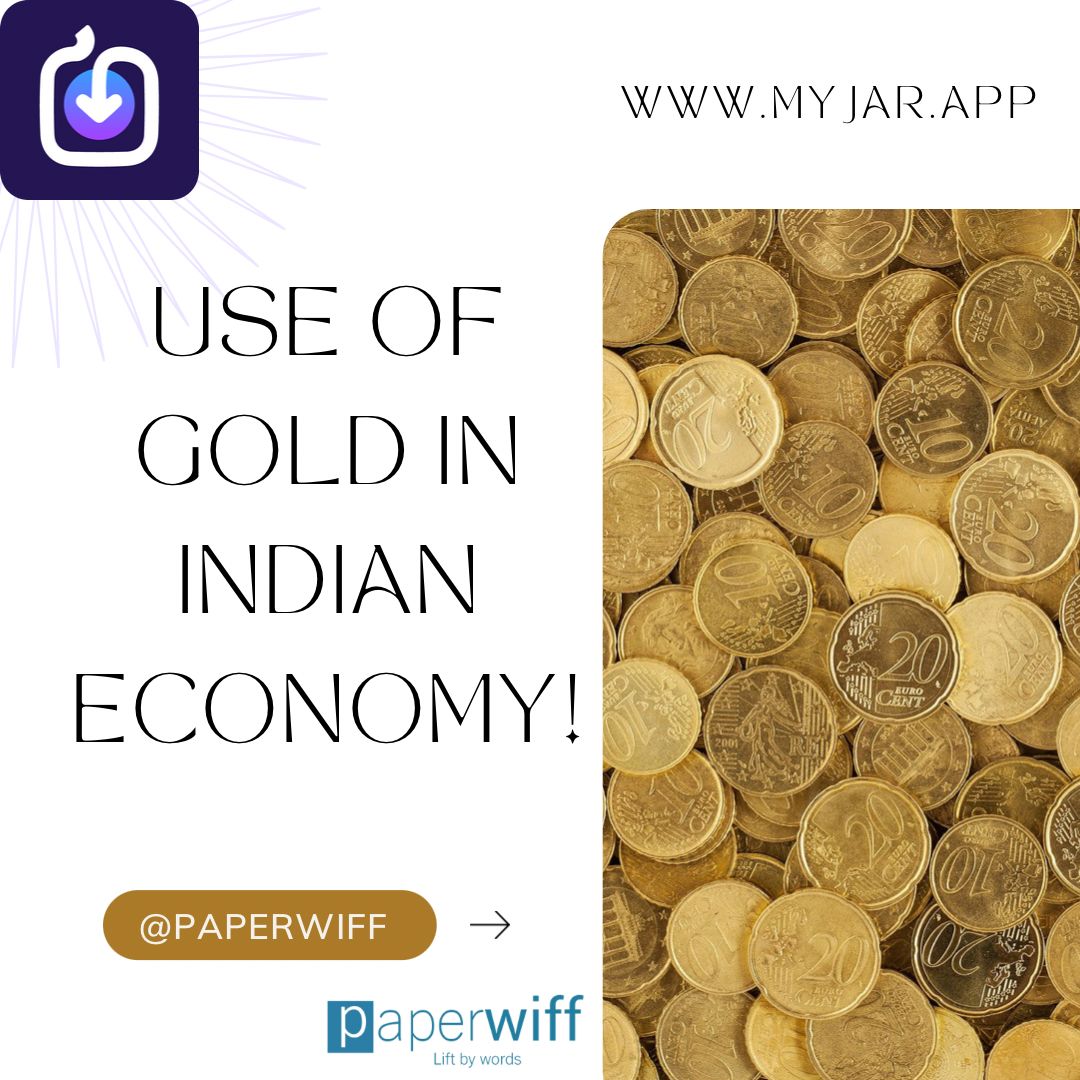 Use of Gold in Indian Economy