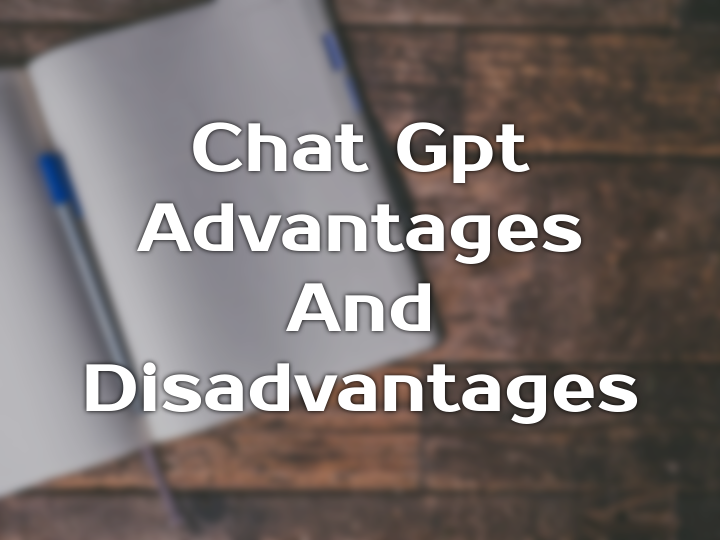 Pros and Cons of ChatGPT